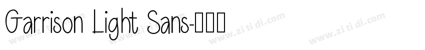 Garrison Light Sans字体转换